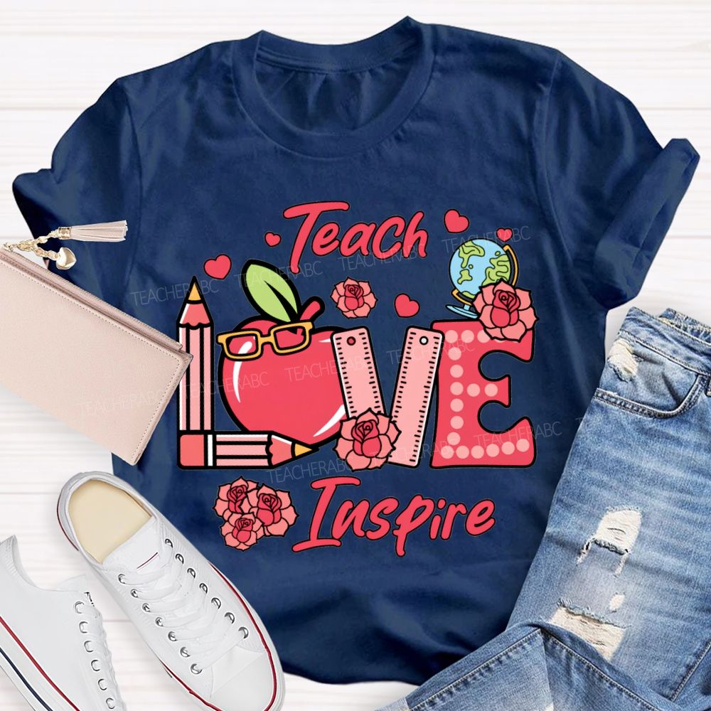Teach Love Inspire Apple Pencil And Rose T-shirt