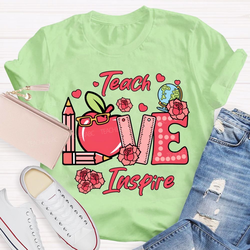 Teach Love Inspire Apple Pencil And Rose T-shirt
