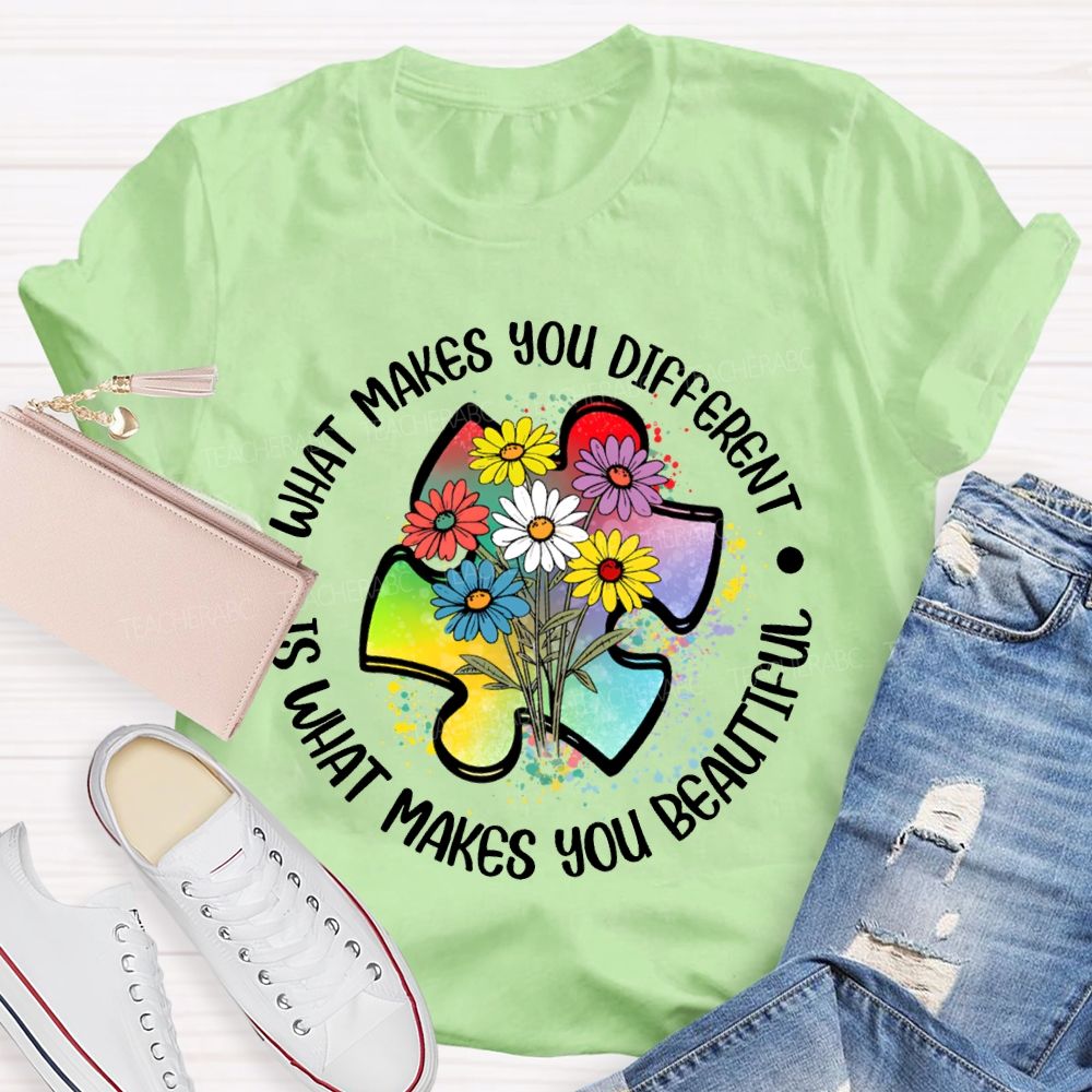 What Makes You Different Is Makes You Beautiful Colorful Flowers T-shirt