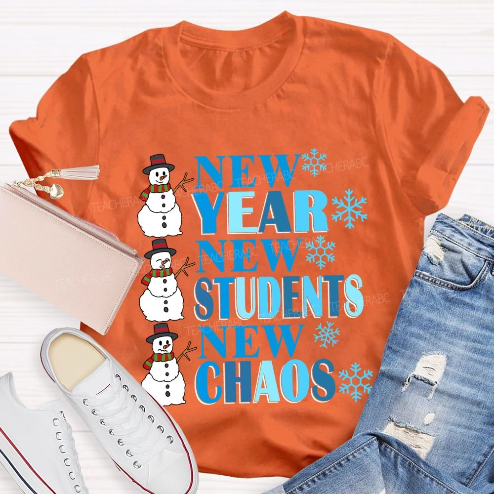 New Year New Students New Chaos T-shirt