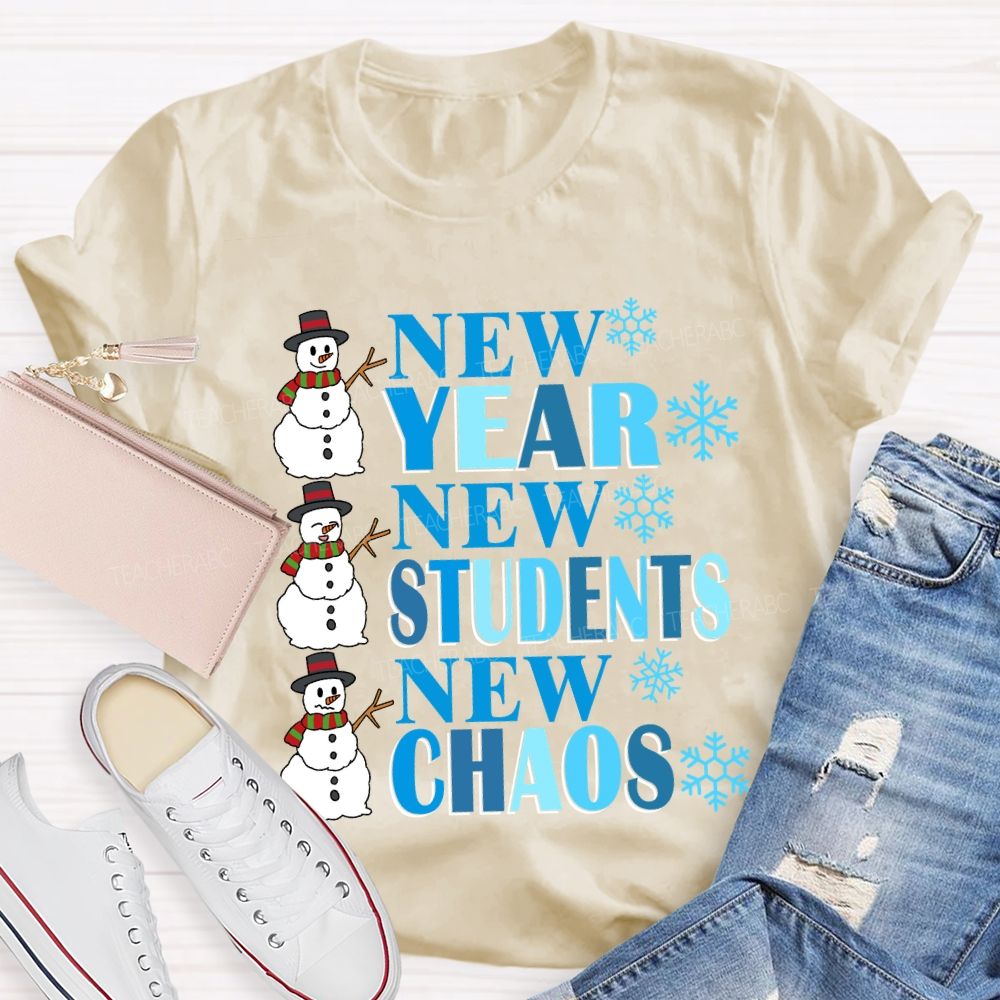 New Year New Students New Chaos T-shirt