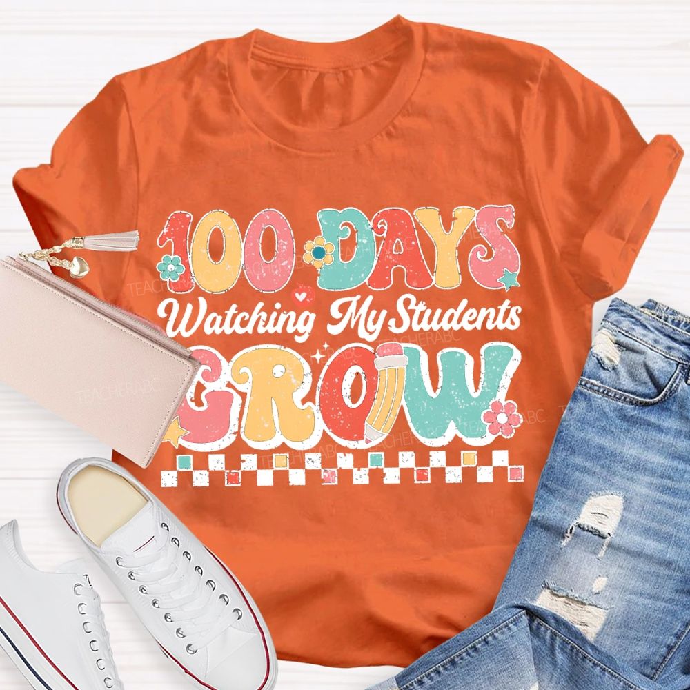 100 Days Grow Watching My Student T-shirt