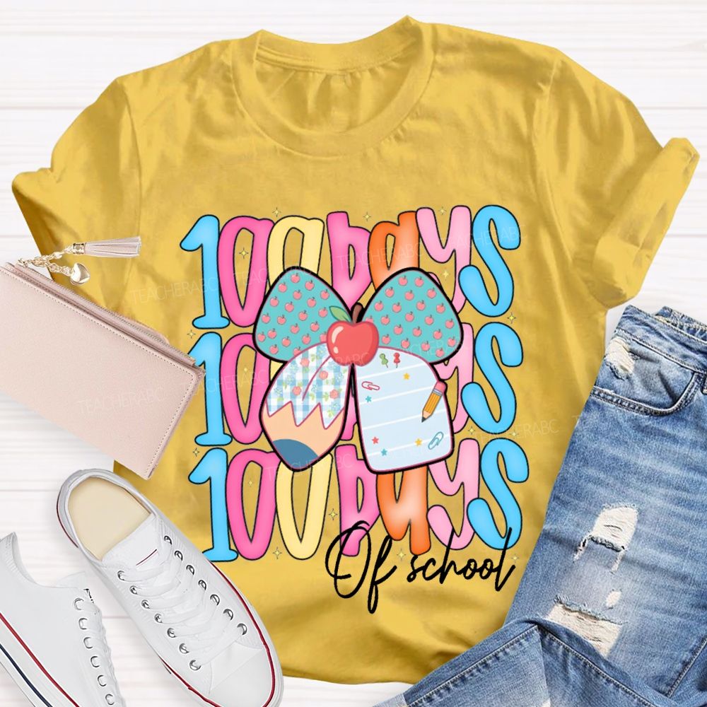 100 Days Of School Colorful Lettering And Apples With Bows T-shirt