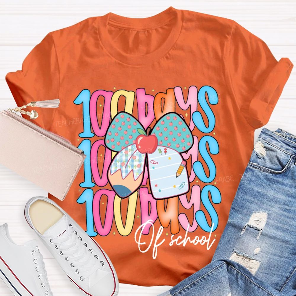 100 Days Of School Colorful Lettering And Apples With Bows T-shirt