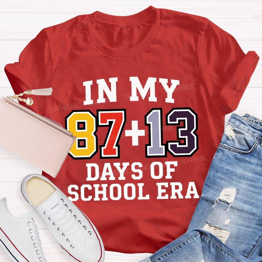 In My 100 Days Of School Era T-shirt