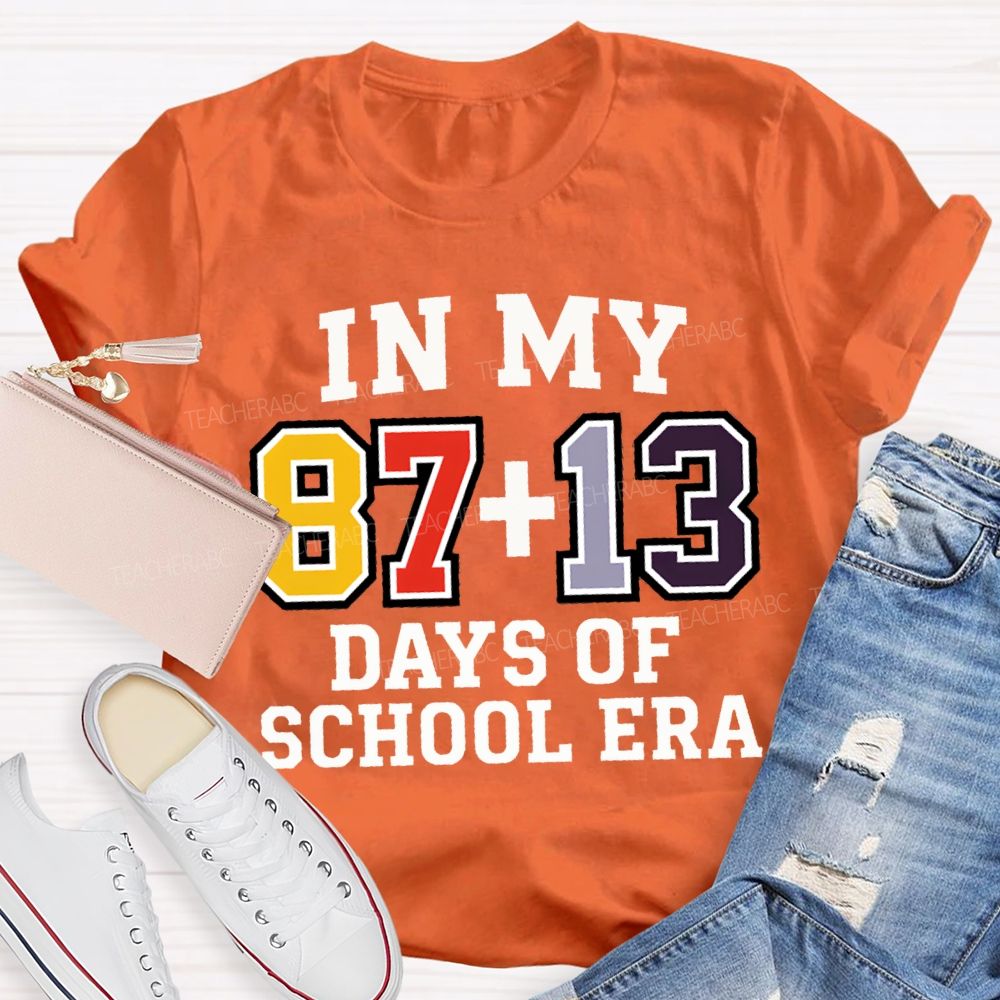 In My 100 Days Of School Era T-shirt