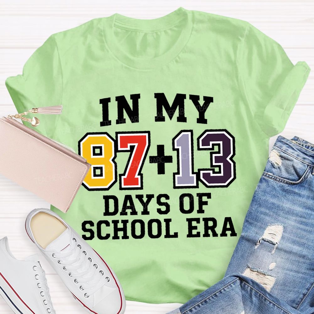 In My 100 Days Of School Era T-shirt