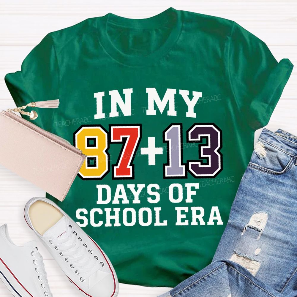 In My 100 Days Of School Era T-shirt