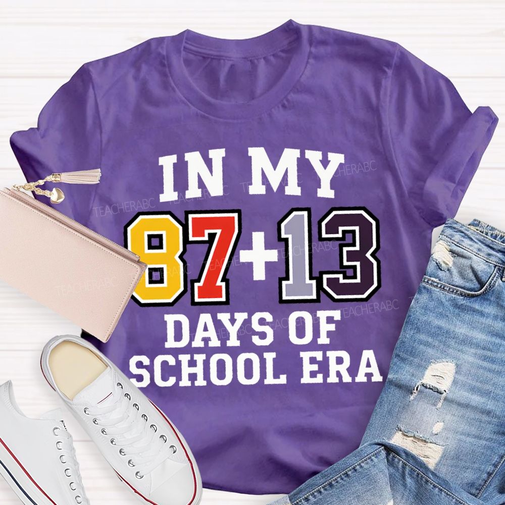 In My 100 Days Of School Era T-shirt