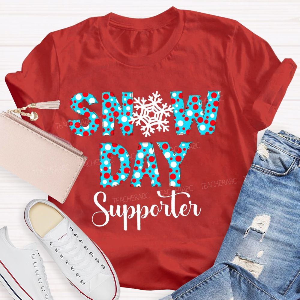 Snow Day Supporter Christmas With Snowflake And Polka Dot Font T-shirt