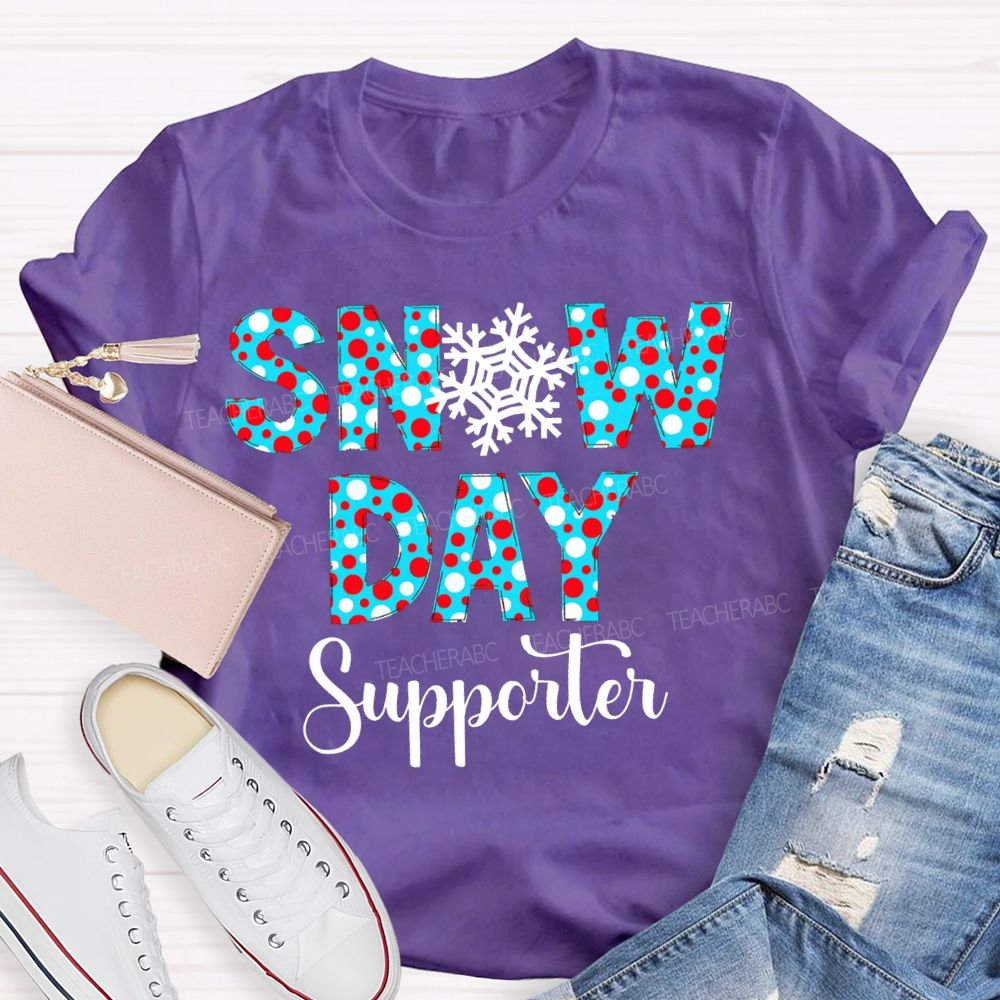 Snow Day Supporter Christmas With Snowflake And Polka Dot Font T-shirt