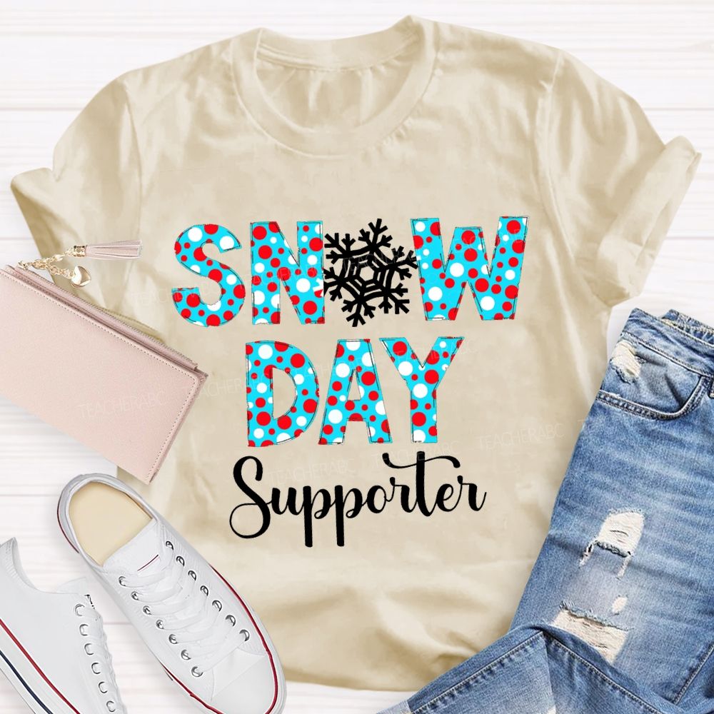 Snow Day Supporter Christmas With Snowflake And Polka Dot Font T-shirt