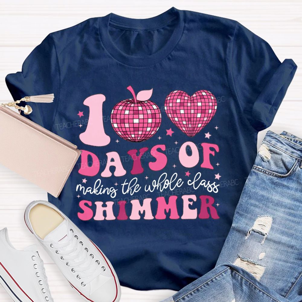 100 Days Of Making The Whole Class Shimmer T-shirt