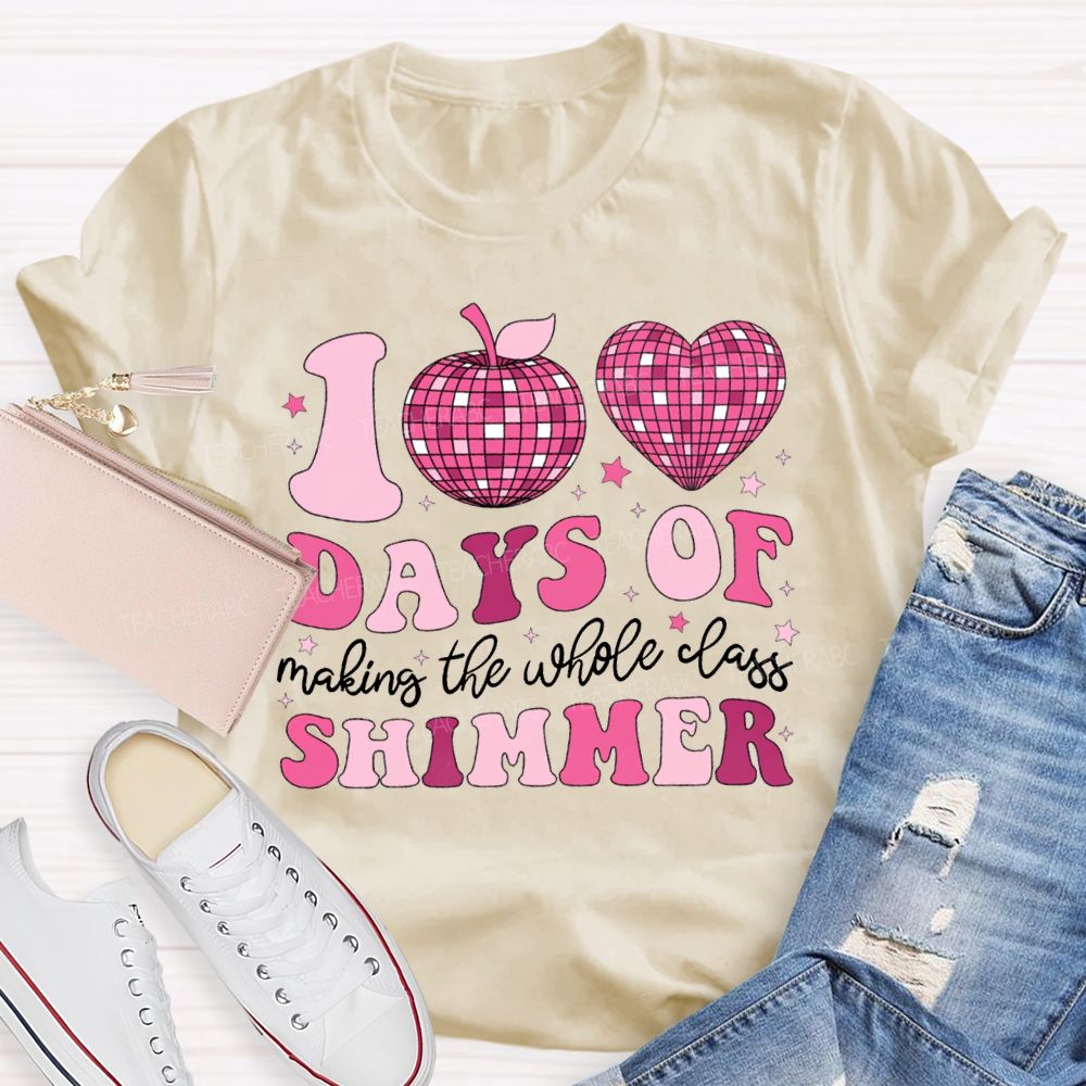 100 Days Of Making The Whole Class Shimmer T-shirt