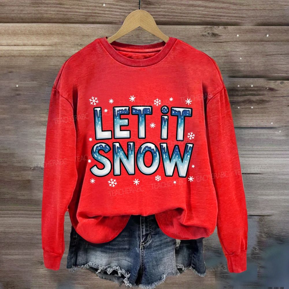 Let Is Snow Blue Winter Sweatshirt