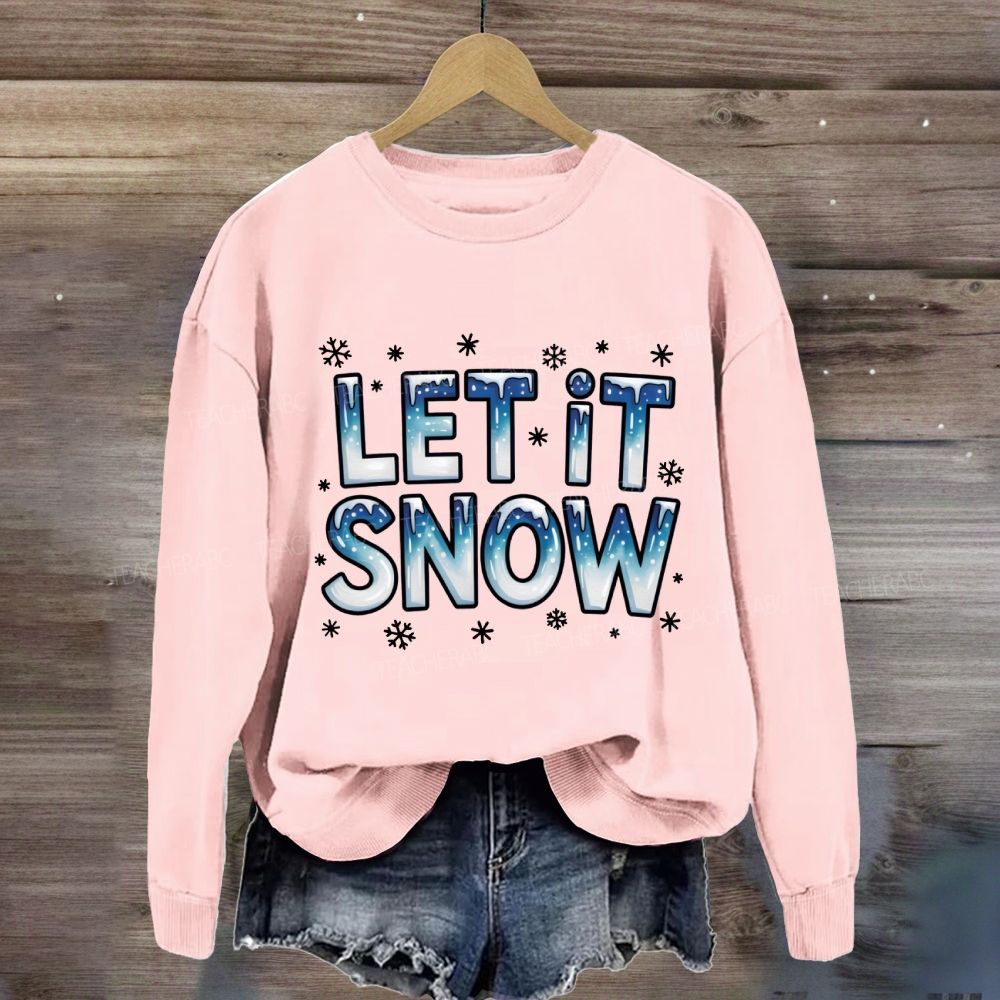 Let Is Snow Blue Winter Sweatshirt