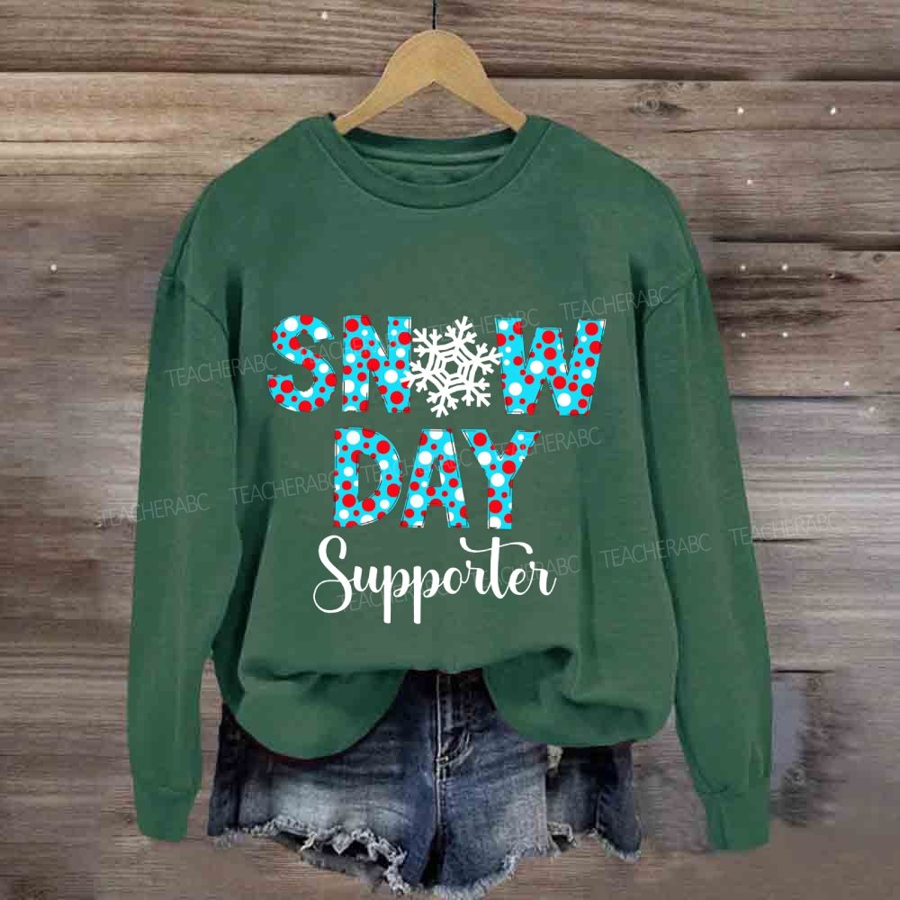 Snow Day Supporter Sweatshirt