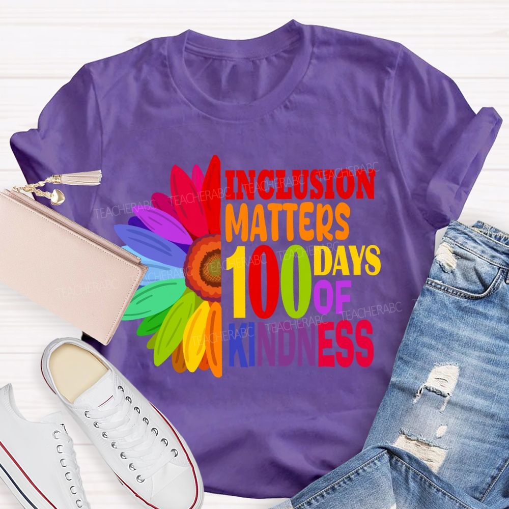 Inclusion Matters 100 Days of Kindness T-shirt