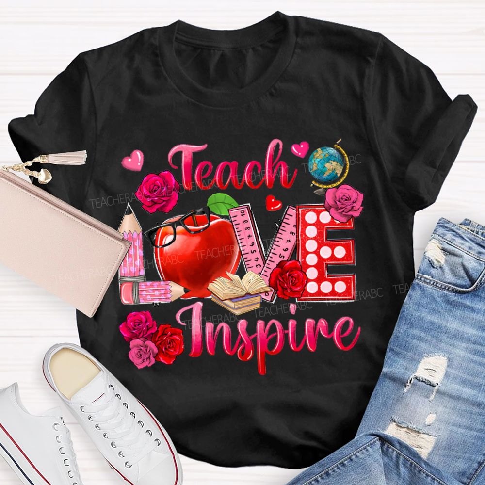 Teach Love Inspire Rose And Apple Print T-shirt