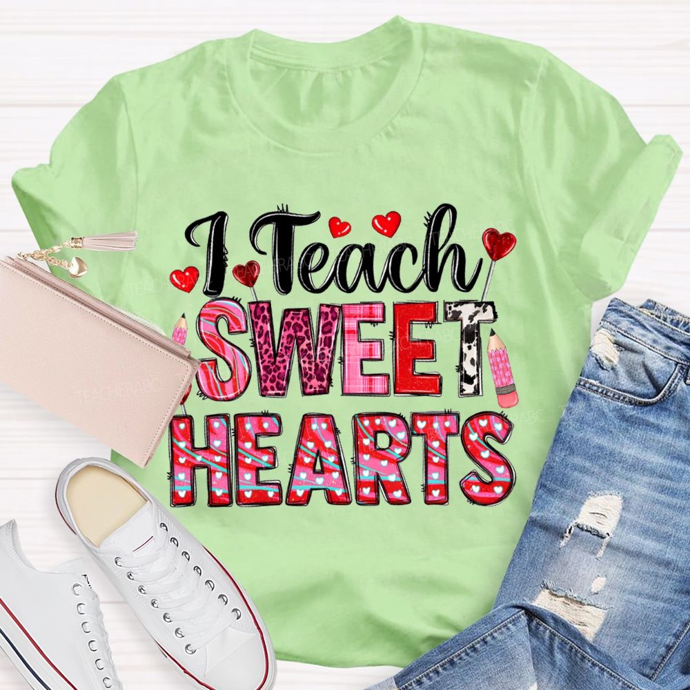 T Teach Sweet Hearts And Heart Fonts Valentine'S Day T-shirt