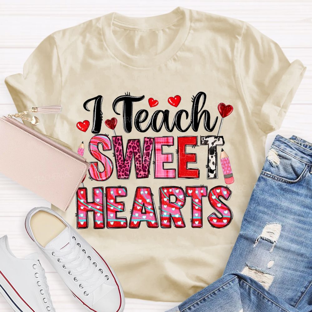 T Teach Sweet Hearts And Heart Fonts Valentine'S Day T-shirt