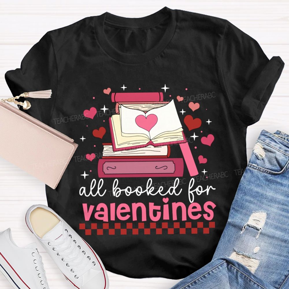 All Booked For Valentines Pink Books And Hearts T-shirt