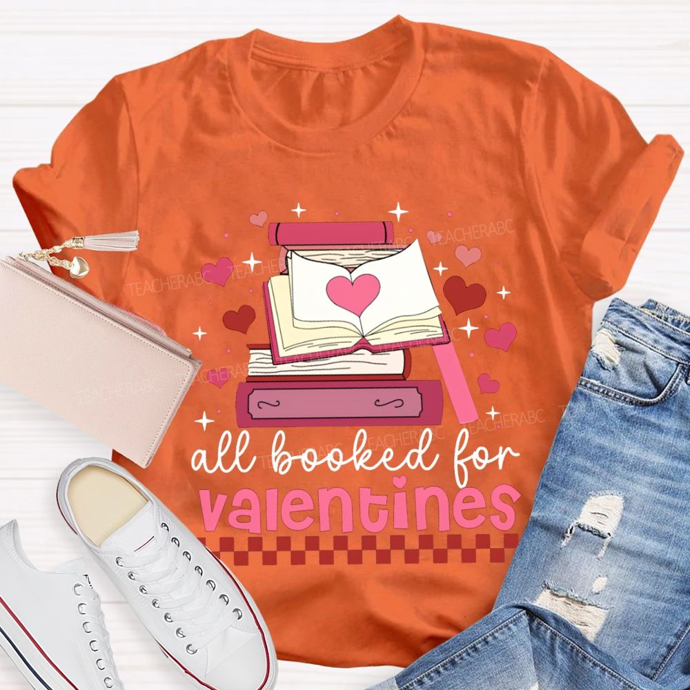All Booked For Valentines Pink Books And Hearts T-shirt