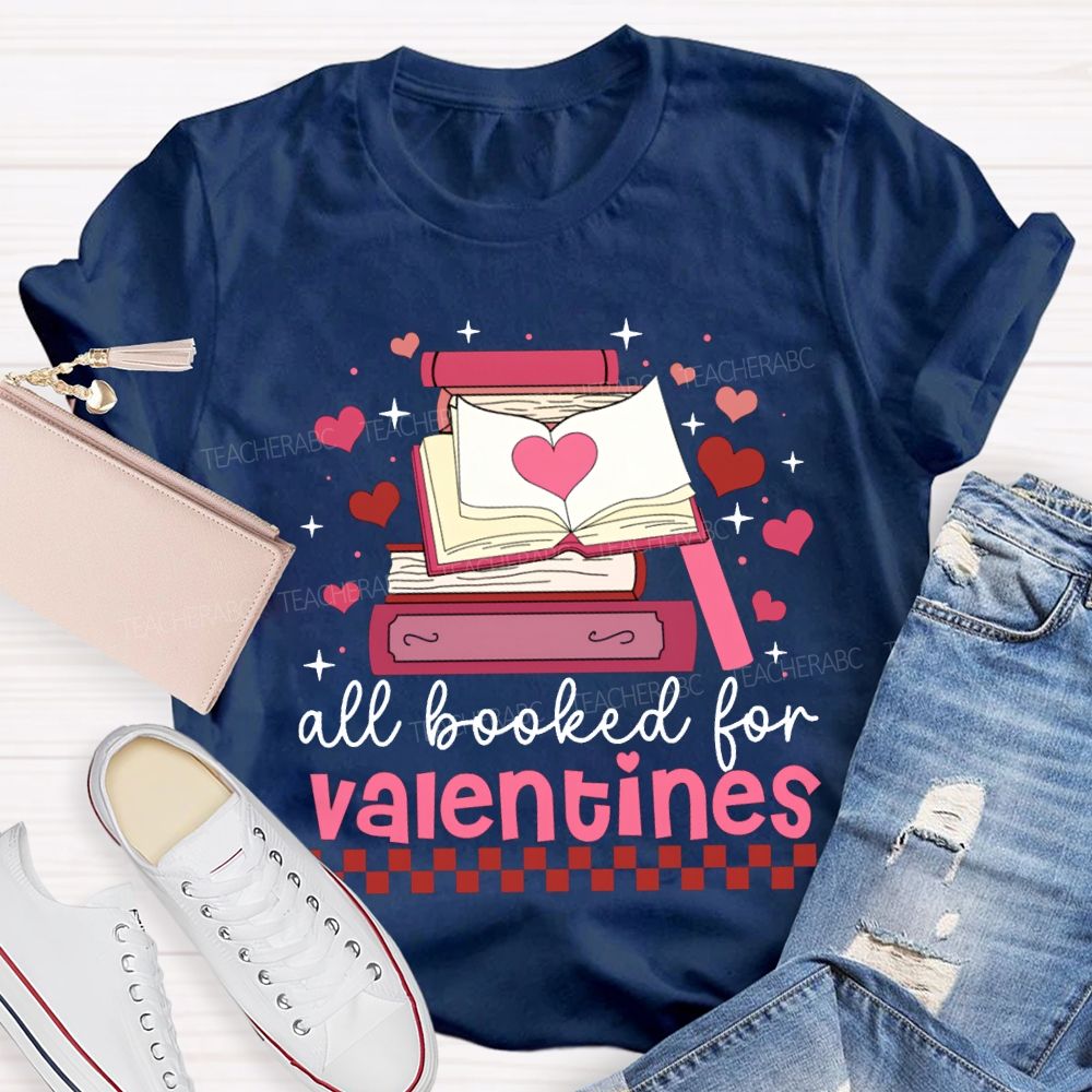 All Booked For Valentines Pink Books And Hearts T-shirt