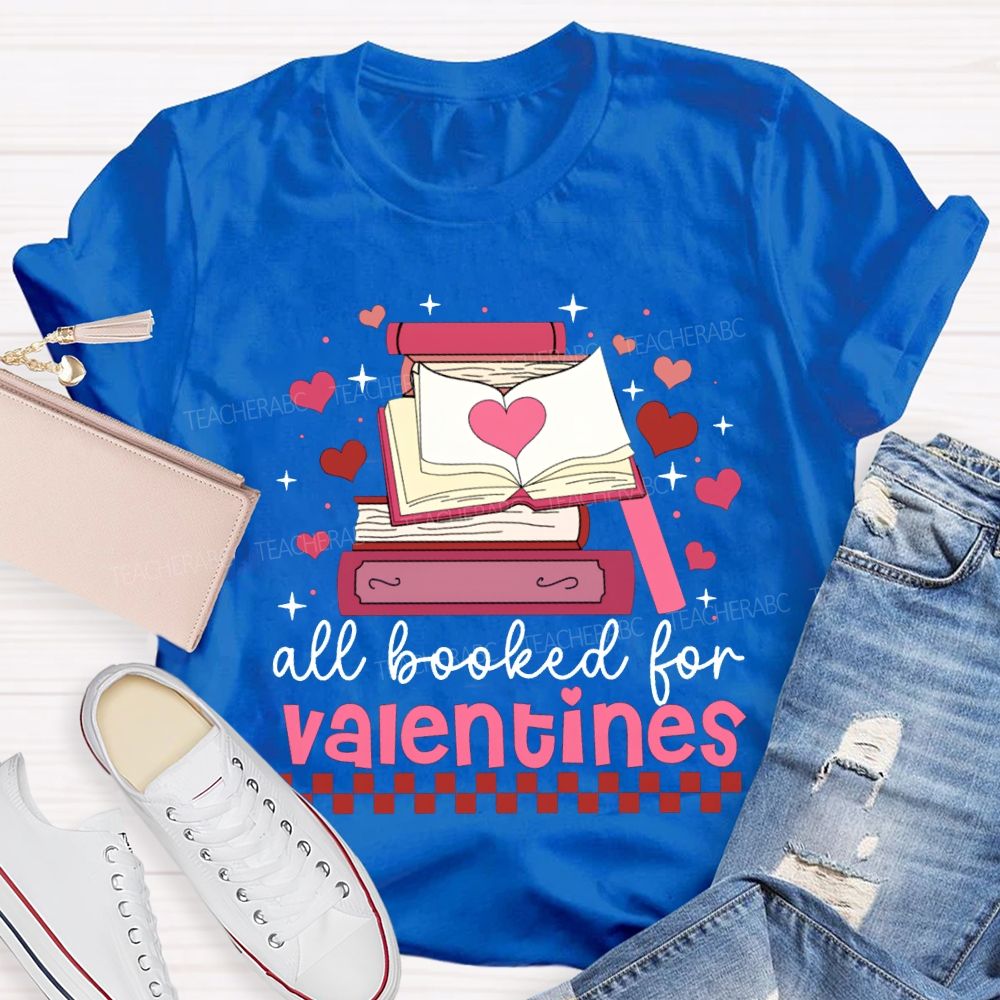 All Booked For Valentines Pink Books And Hearts T-shirt