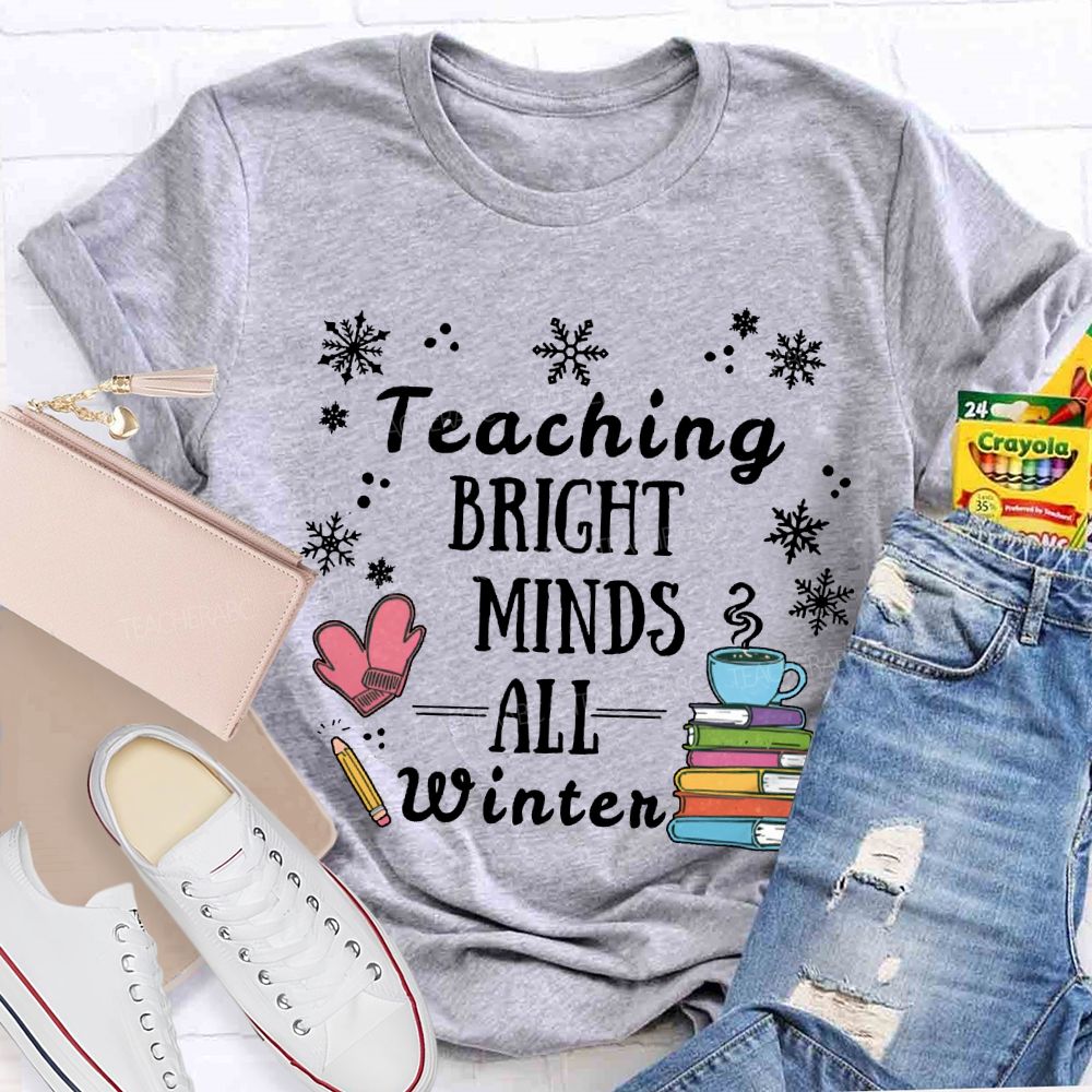 Teaching Bright Minds All Winter Snowflake Christmas T-shirt