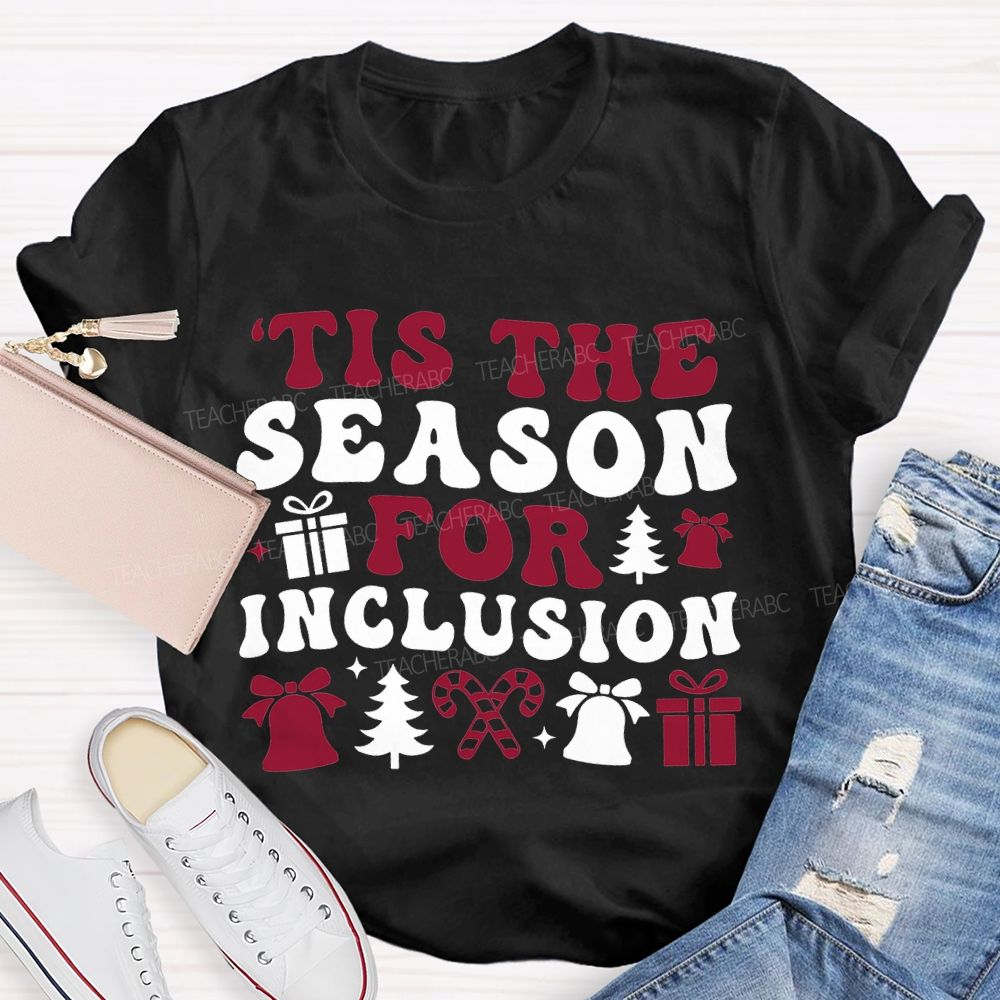 Tis The Season For Inclusion Vibes Christmas T-shirt