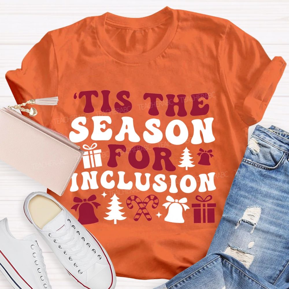 Tis The Season For Inclusion Vibes Christmas T-shirt