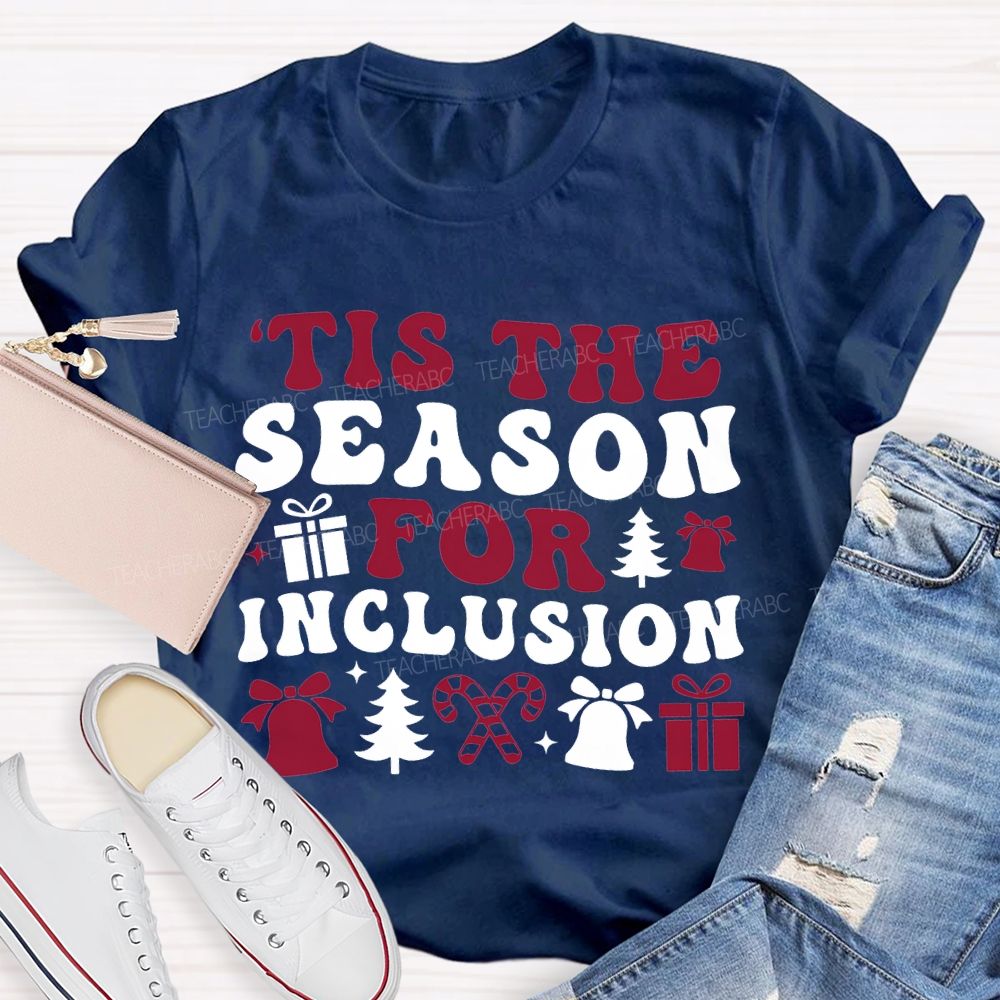Tis The Season For Inclusion Vibes Christmas T-shirt