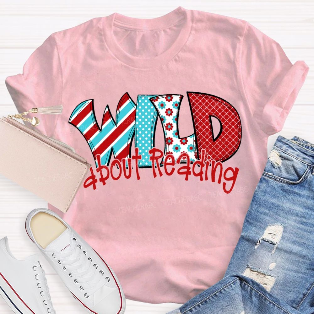 Wild About Reading Read Across America Day T-shirt