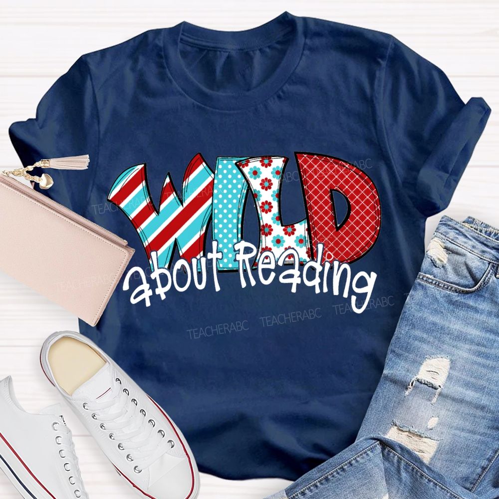 Wild About Reading Read Across America Day T-shirt