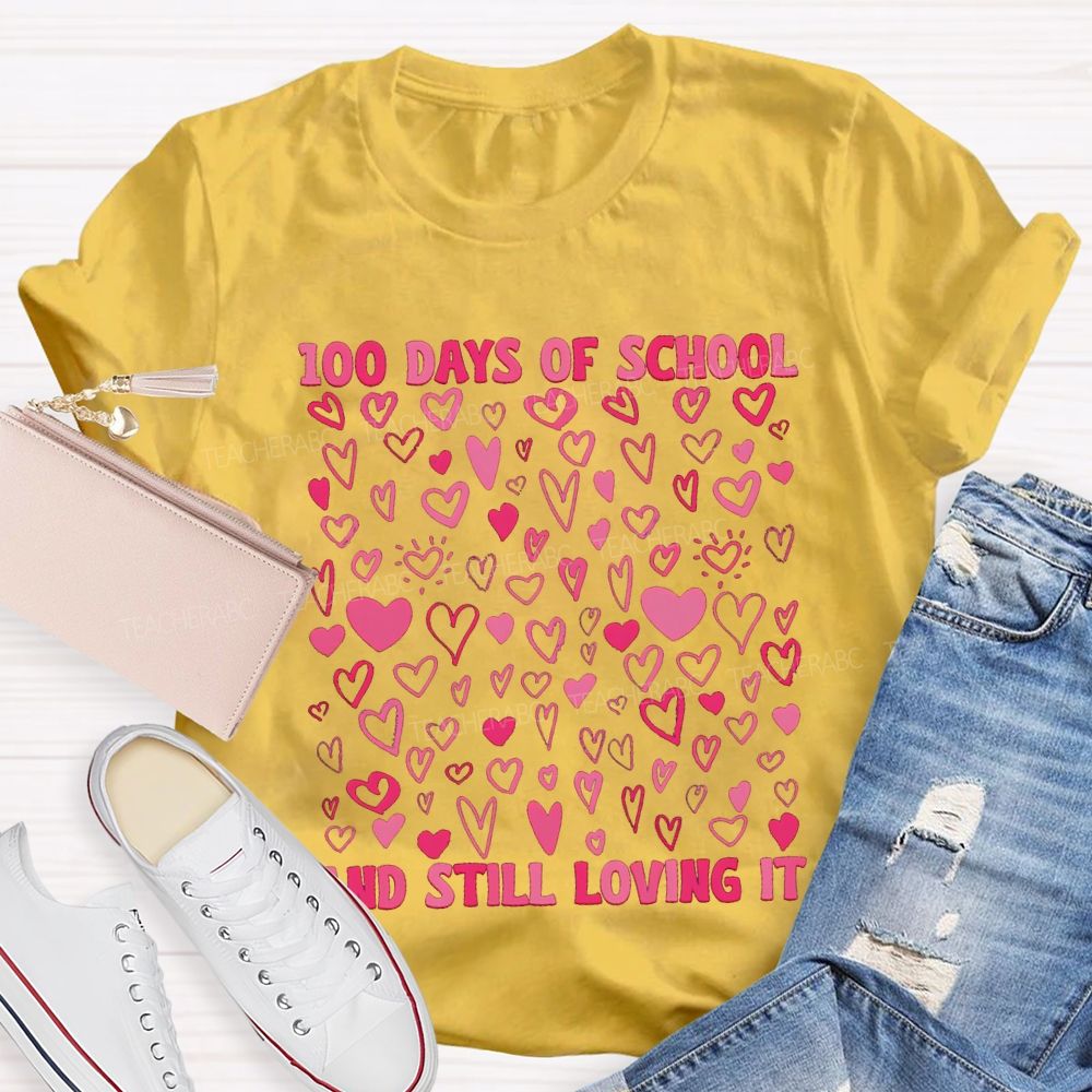 100 Days Of School And Still Loving It Many Pink Hearts T-shirt
