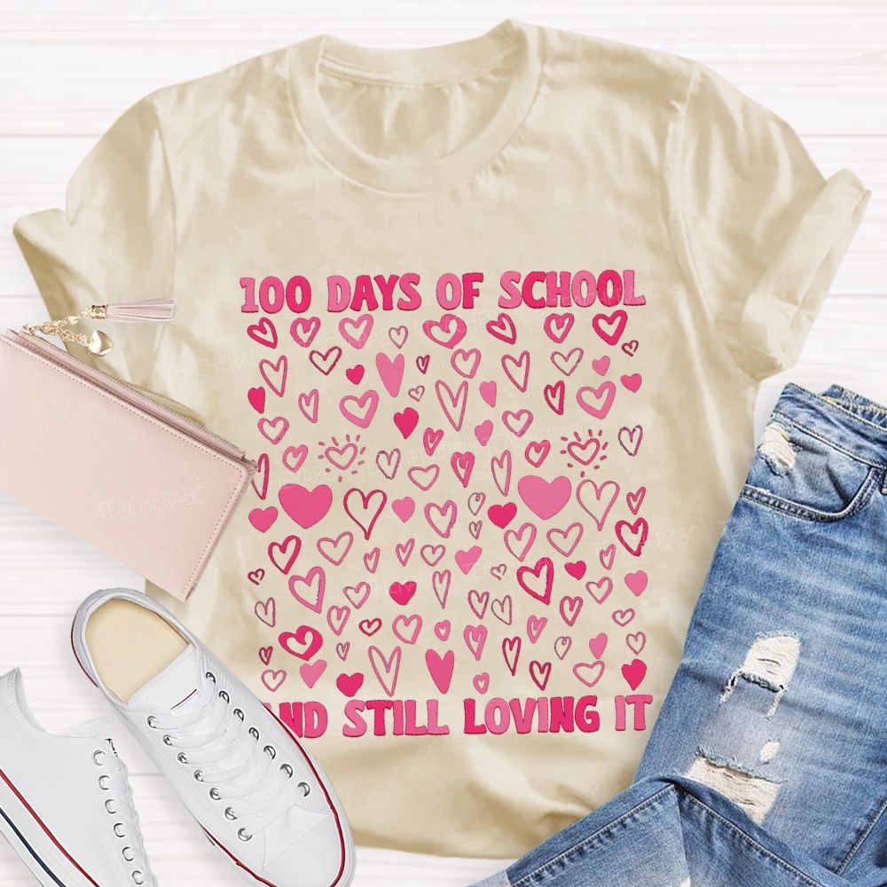 100 Days Of School And Still Loving It Many Pink Hearts T-shirt