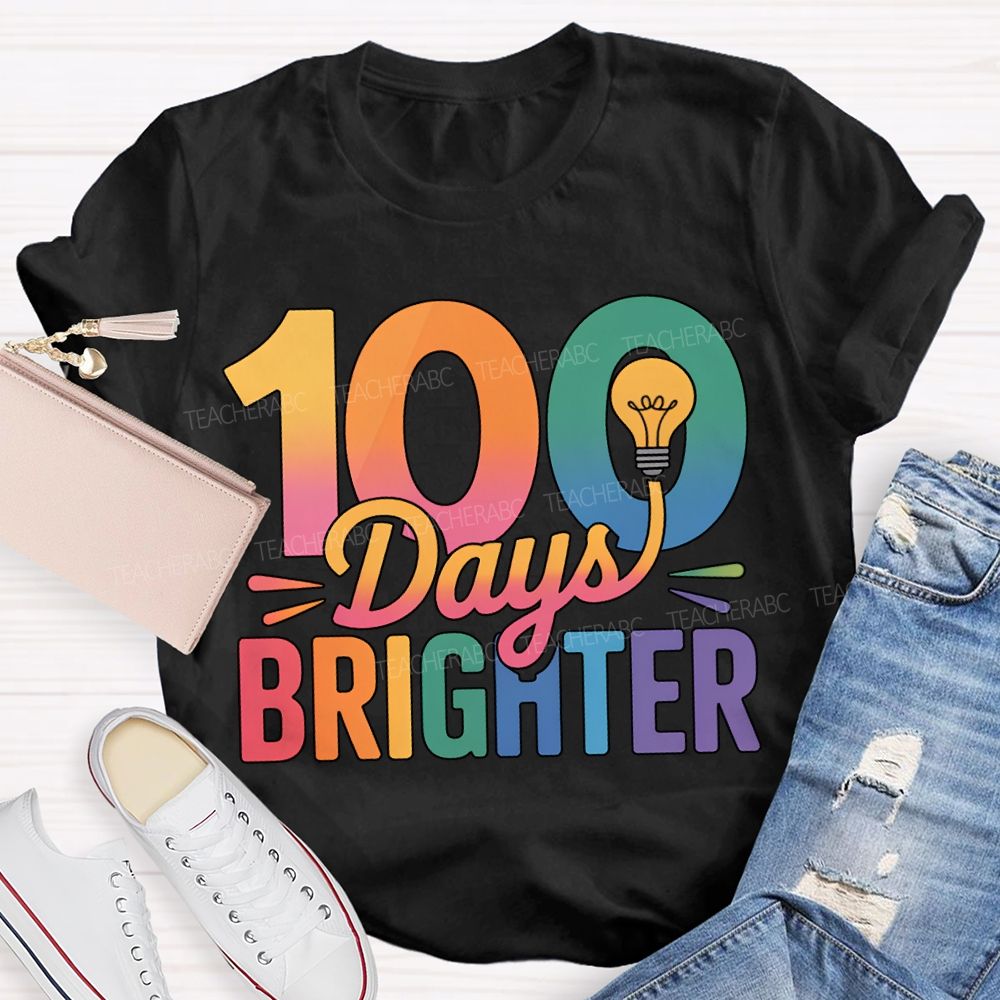 100 Days Brighter Light Bulbs And Gradient Fonts T-shirt