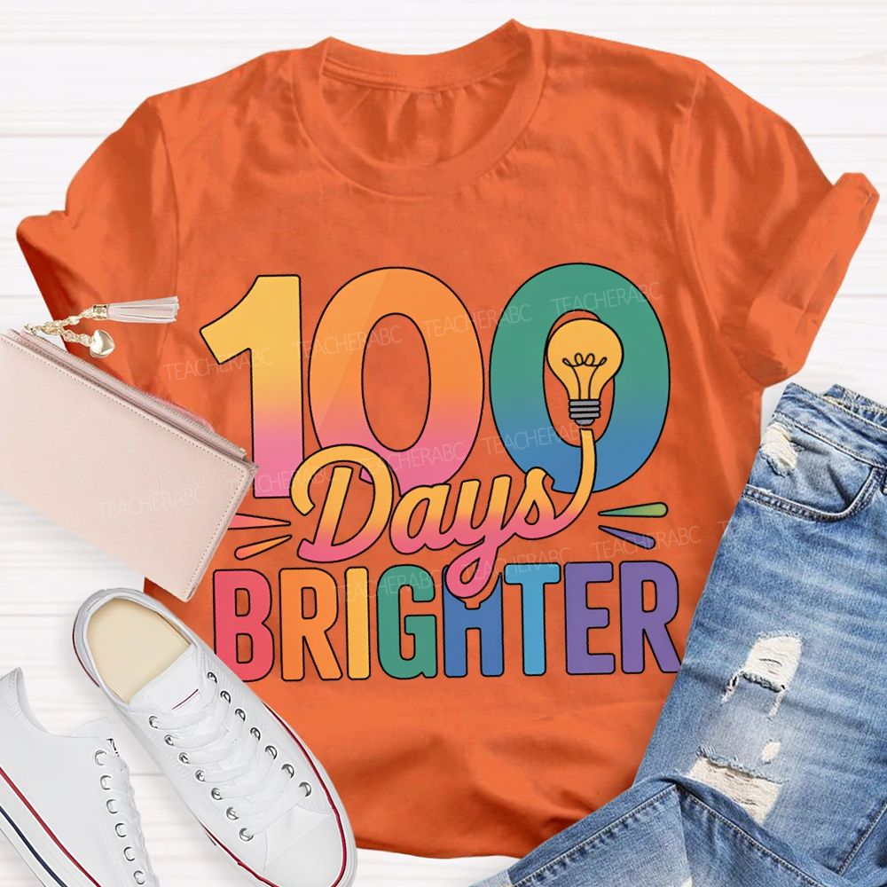 100 Days Brighter Light Bulbs And Gradient Fonts T-shirt