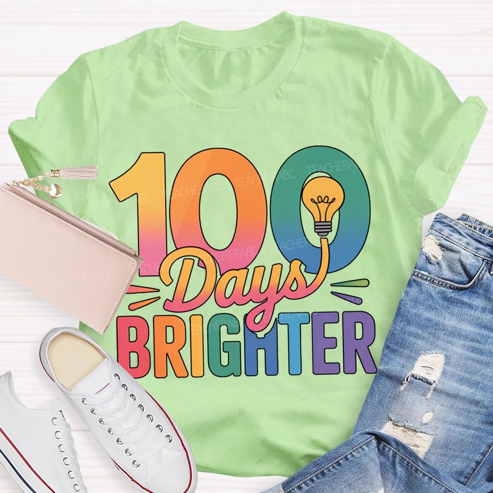 100 Days Brighter Light Bulbs And Gradient Fonts T-shirt