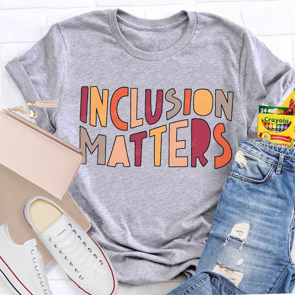 Inclusion Matters Colorful Lettering Printing T-shirt