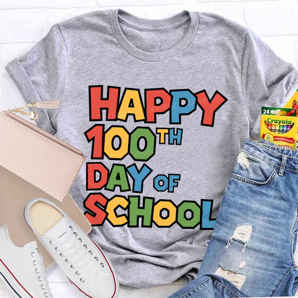 Happy 100th Day Of School Colored Fonts T-shirt