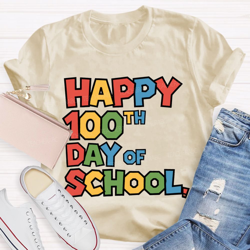 Happy 100th Day Of School Colored Fonts T-shirt