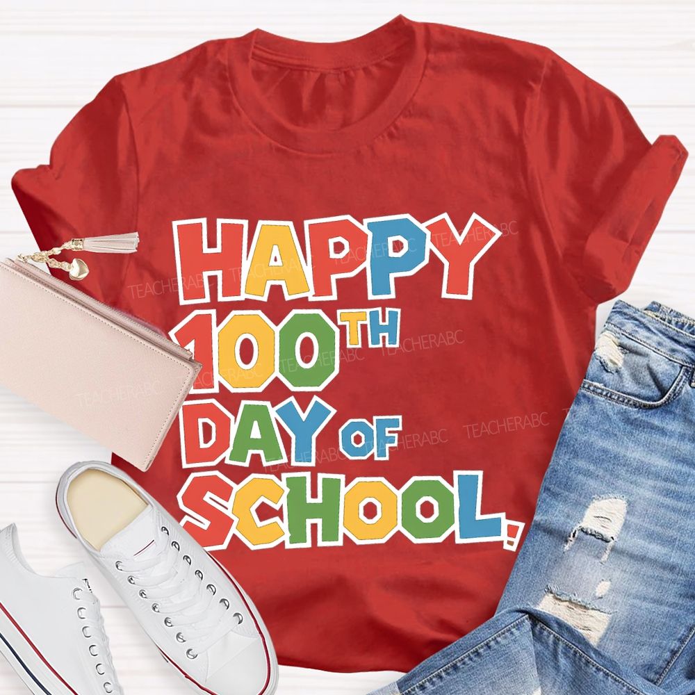 Happy 100th Day Of School Colored Fonts T-shirt