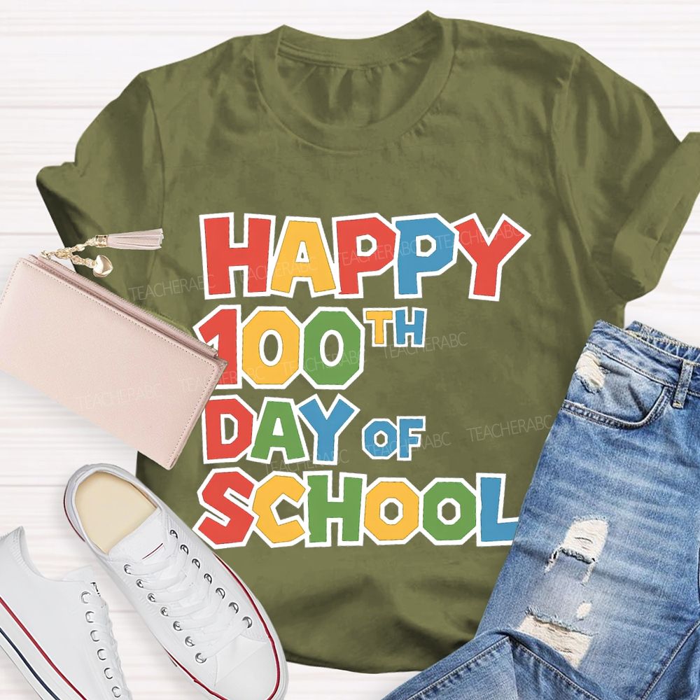 Happy 100th Day Of School Colored Fonts T-shirt