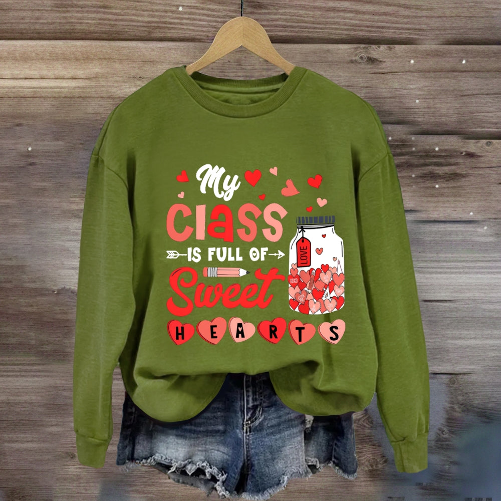 My Class Full Of Sweet Hearts Love Pink Heart Sweatshirt