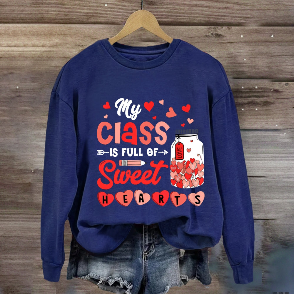 My Class Full Of Sweet Hearts Love Pink Heart Sweatshirt