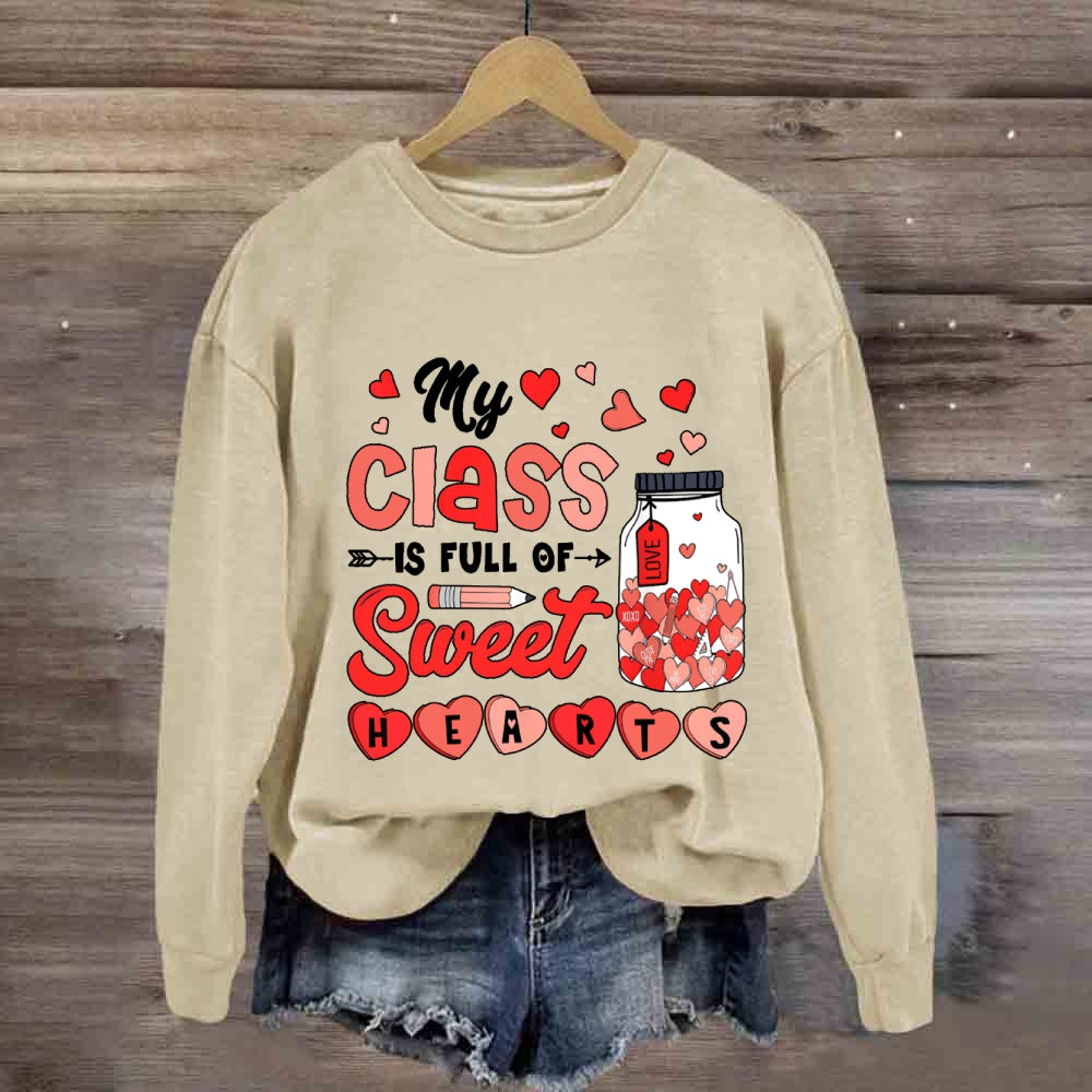 My Class Full Of Sweet Hearts Love Pink Heart Sweatshirt