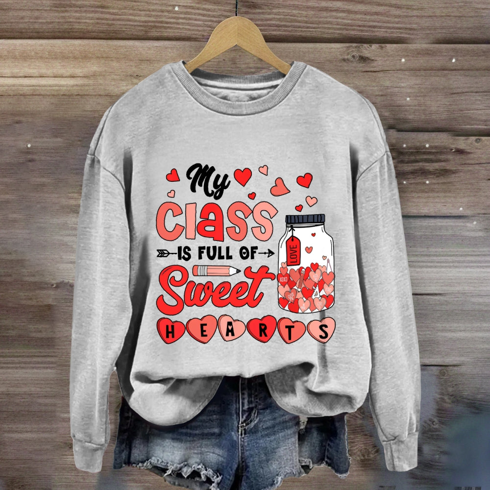 My Class Full Of Sweet Hearts Love Pink Heart Sweatshirt