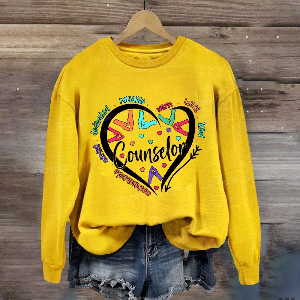 Counselor Compassionate Reliable Warm Loyal Kind Sweatshirt